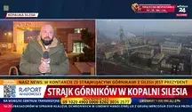 Rafał Jarzębek relacjonuje protest górników w kopalni Silesia. Na miejsce przybyli wysłannicy prezydenta
