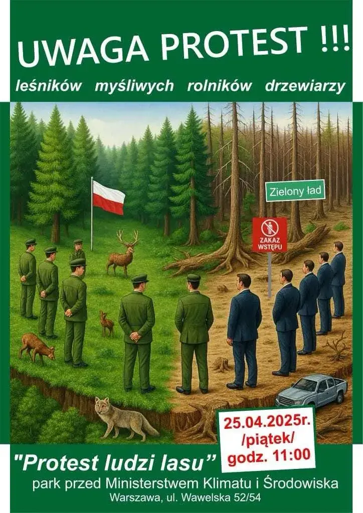Protest Ludzi Lasu 25.04.25 - plakat