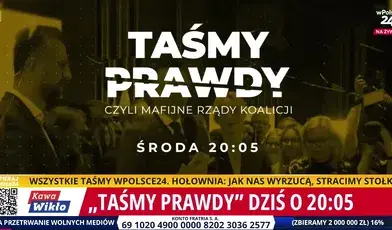 Już dziś o godzinie 20:05 na antenie Telewizji wPolsce24 wyemitujemy reportaż „Taśmy prawdy, czyli mafijne rządy koalicji”, odsłaniający brutalne mechanizmy funkcjonowania koalicji rządzącej.