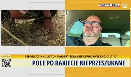 Redaktor Piotr Czyżewski znalazł fragmenty rakiety